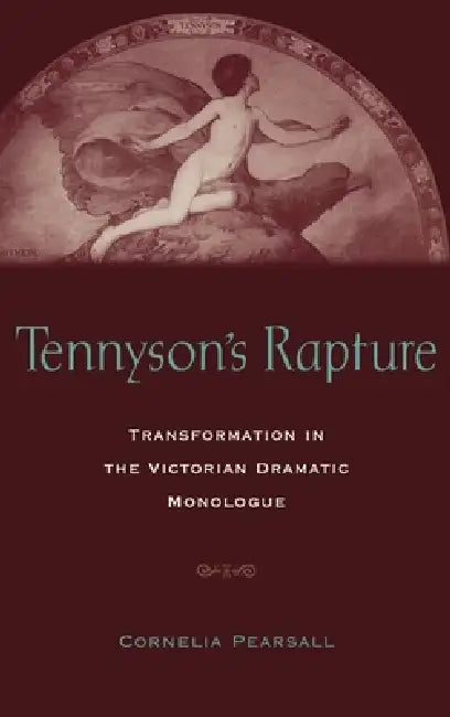 Tennyson's Rapture (English, Cornelia D. J. Pearsall)