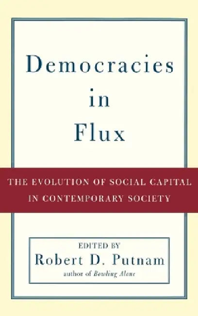 Democracies in Flux (English, Robert D. Putnam)