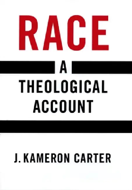 Race Theological Account C (English, Carter)