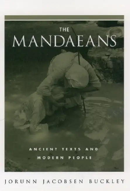 The Mandaeans (English, Jorunn Jacobsen Buckley)