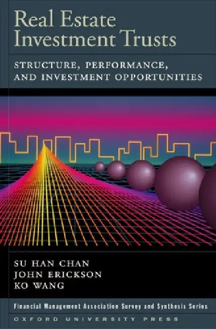 Real Estate Investment Trusts (English, Su Han Chan | John Erickson | Ko Wang)