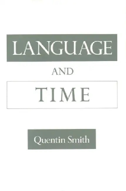 Language and Time (English, Quentin Smith)