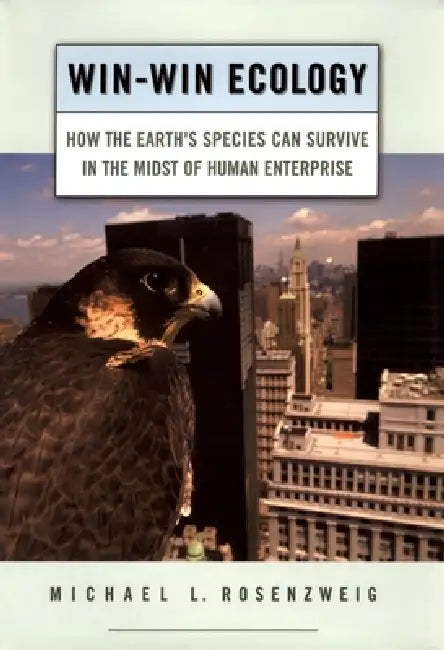 Win-Win Ecology (English, Michael L. Rosenzweig)
