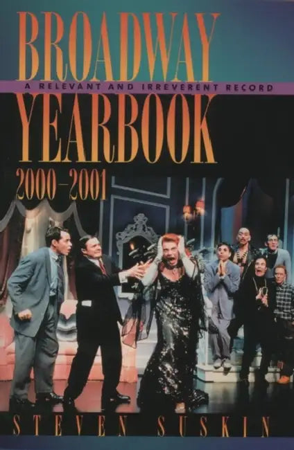 Broadway Yearbook 2000-2001 (English, Steven Suskin)