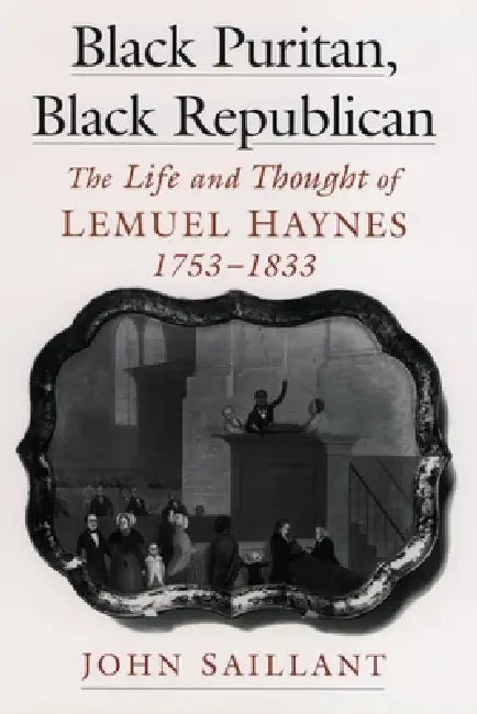 Black Puritan, Black Republican (English, John Saillant)