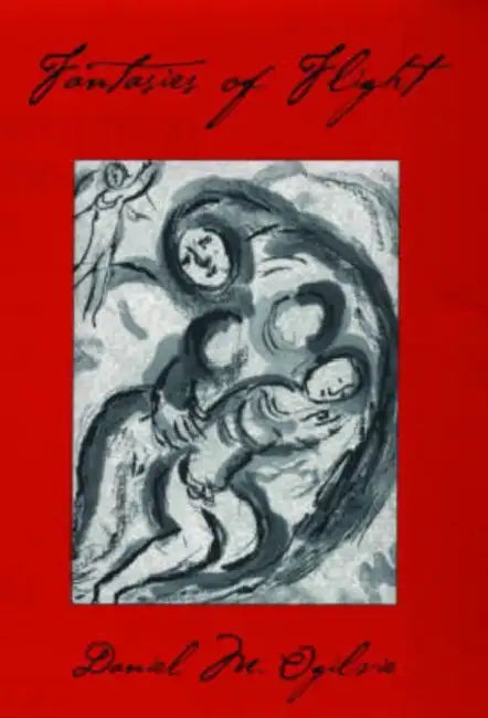 Fantasies of Flight (English, Daniel M. Ogilvie)