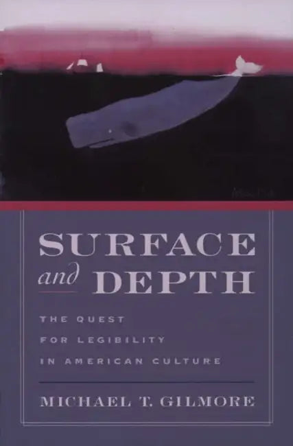 Surface and Depth (English, Michael T. Gilmore)