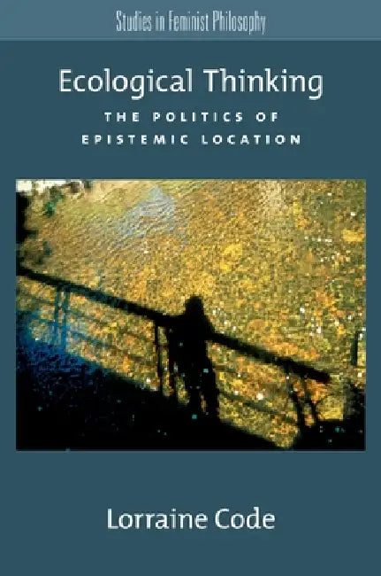 Ecological Thinking (English, Lorraine Code)