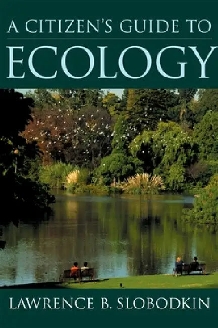 A Citizen's Guide to Ecology (English, Lawrence B. Slobodkin)