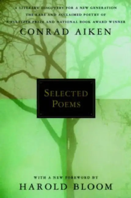 Selected Poems (English, Conrad Aiken | Harold Bloom | Harold Bloom)