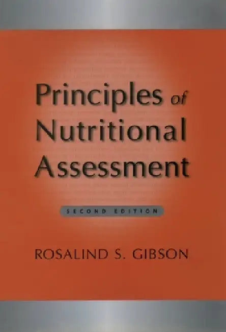 Principles of Nutritional Assessment (English, Rosalind S. Gibson)