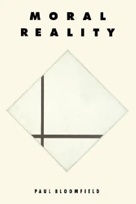 Moral Reality (English, Paul Bloomfield)