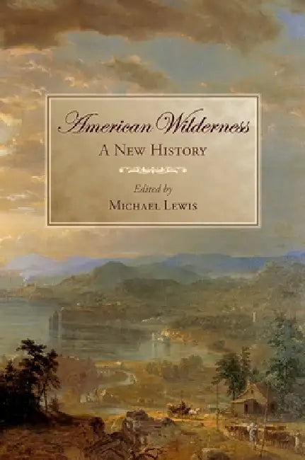 American Wilderness (English, Michael Lewis)