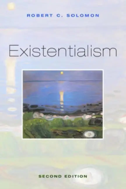 Existentialism 2e P (English, Solomon)