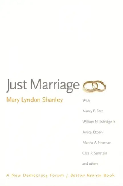 Just Marriage (English, Mary Lyndon Shanley | Joshua Cohen | Deborah Chasman)