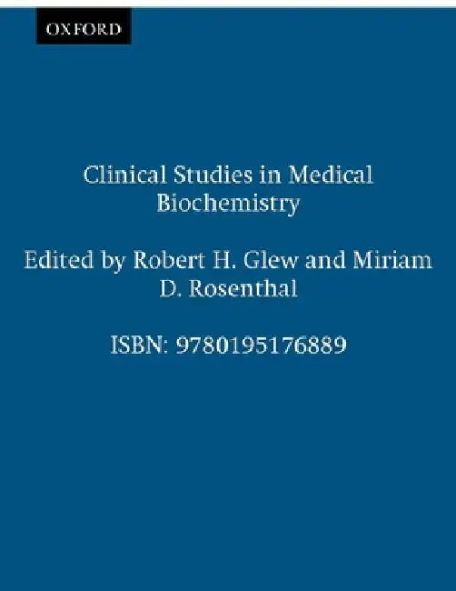 Clinical Studies in Medical Biochemistry (English, Robert H. Glew | Miriam D. Rosenthal)