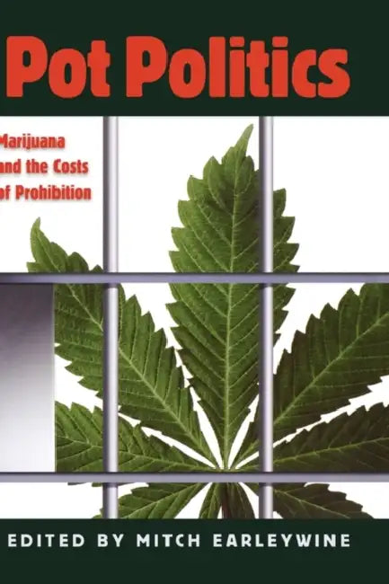 Pot Politics (English, Mitch Earleywine)