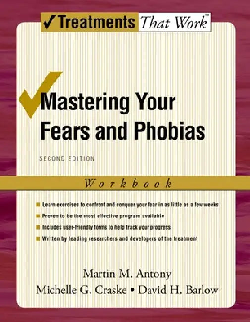 Mastering Your Fears and Phobias (English, Martin M. Antony | Michelle G. Craske | David H. Barlow)