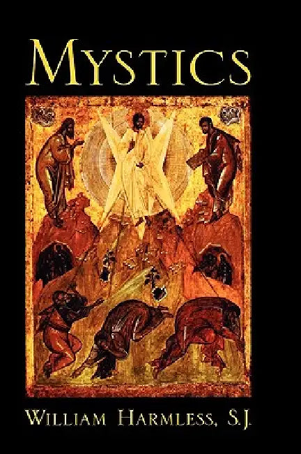 The Mystics (English, William Harmless)