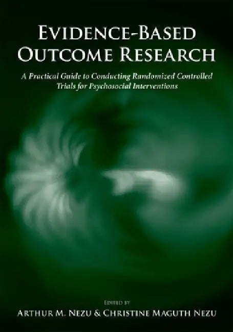 Evidence-Based Outcome Research (English, Arthur M. Nezu | Christine Maguth Nezu)