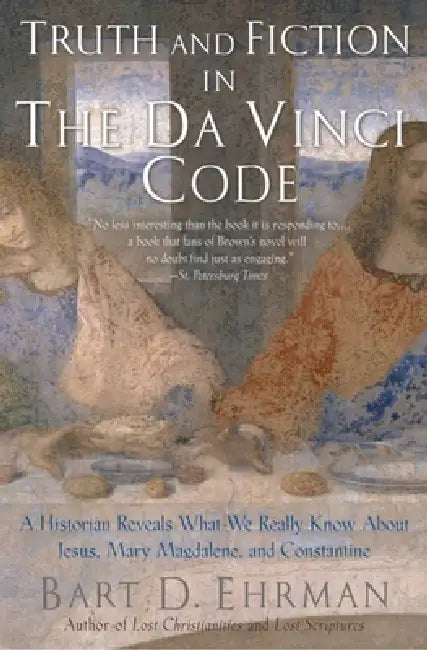 Truth and Fiction in the Da Vinci Code (English, Bart D. Ehrman)