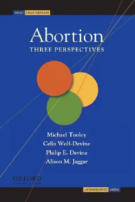Abortion (English, Michael Tooley | Celia Wolf-Devine | Philip E. Devine)