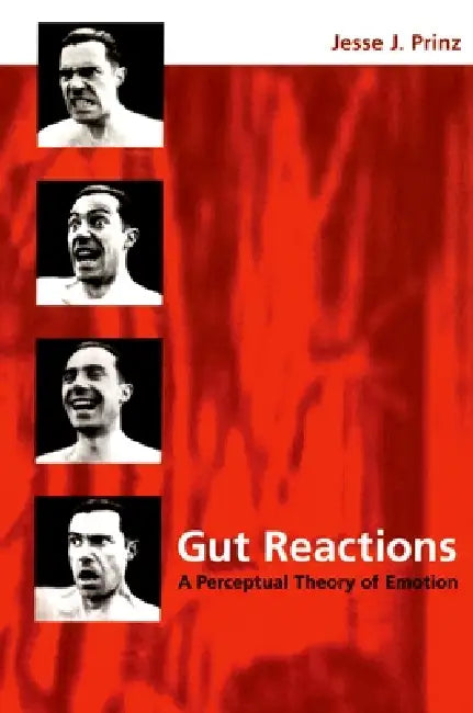 Gut Reactions (English, Jesse Prinz)