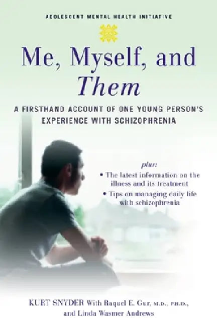 Me, Myself, and Them (English, Kurt Snyder | Raquel E. Gur | Linda Wasmer Andrews)