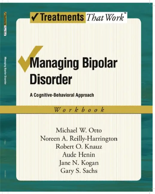 Managing Bipolar Disorder (English, Michael W. Otto | Noreen A. Reilly-Harrington | Robert O. Knauz)