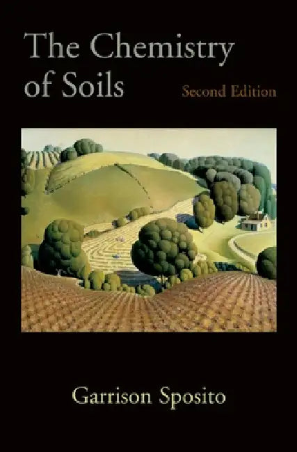 The Chemistry of Soils (English, Garrison Sposito)