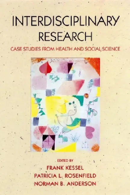 Expanding the Boundaries of Health and Social Science (English, Frank Kessel | Patricia Rosenfield | Norman Anderson)