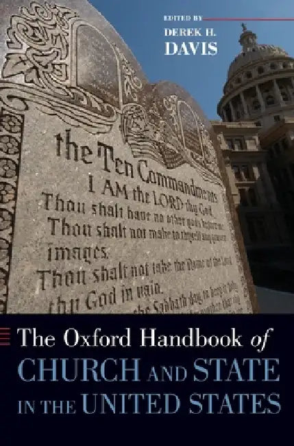 Oxford Handbook of Church and State in the United States (UK) (English, Derek H. Davis)