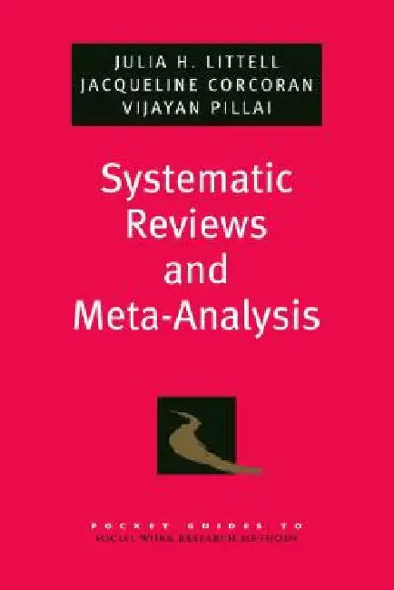Systematic Reviews and Meta-Analysis (English, Julia H. Littell | Jacqueline Corcoran | Vijayan Pillai)