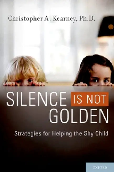 Silence Is Not Golden (English, Christopher A. Kearney)