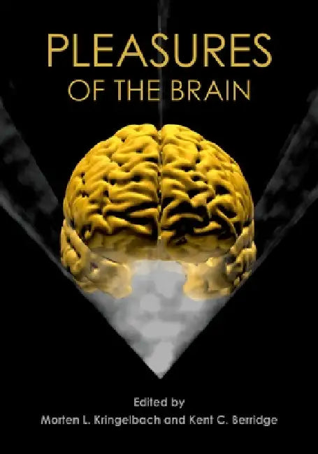 Pleasures of the Brain (English, Morten L. Kringelbach | Kent C. Berridge)