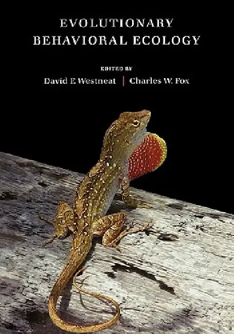 Evolutionary Behavioral Ecology (English, David F. Westneat | Charles W. Fox)