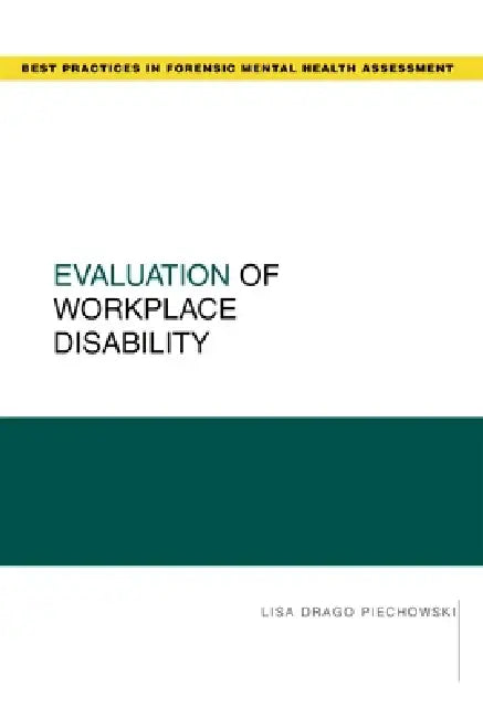 Evaluation of Workplace Disability (English, Lisa Drago Piechowski)