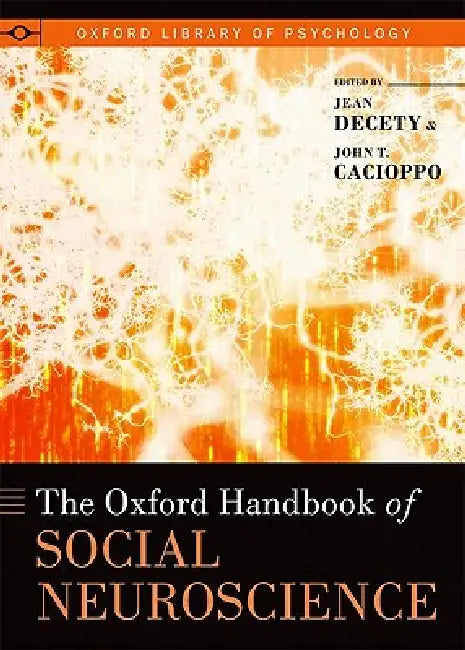 Oxford Handbook of Social Neuroscience (English, Jean Decety | John T. Cacioppo)