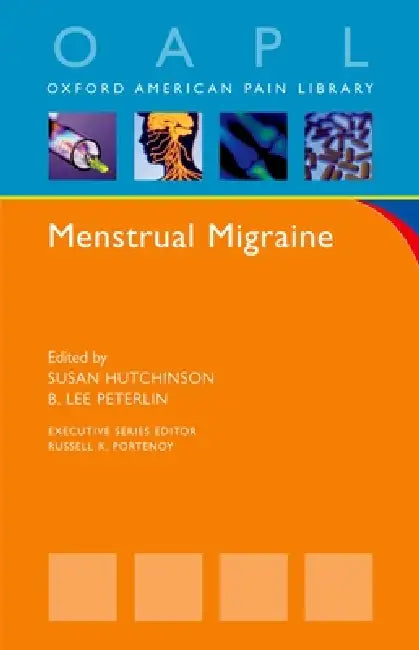 Menstrual Migraine (English, Susan Hutchinson | B. Lee Peterlin)