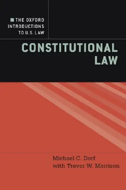 Oxford Introductions to U.S. Law (English, Michael C. Dorf | Trevor W. Morrison)