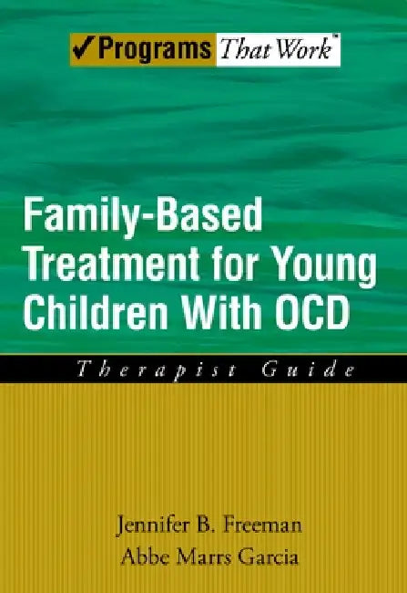 Family Based Treatment for Young Children with Ocd (English, Jennifer B. Freeman | Abbe Marrs Garcia)