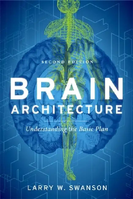 Brain Architecture (Revised) (English, Larry W. Swanson | Larry W Swanson)