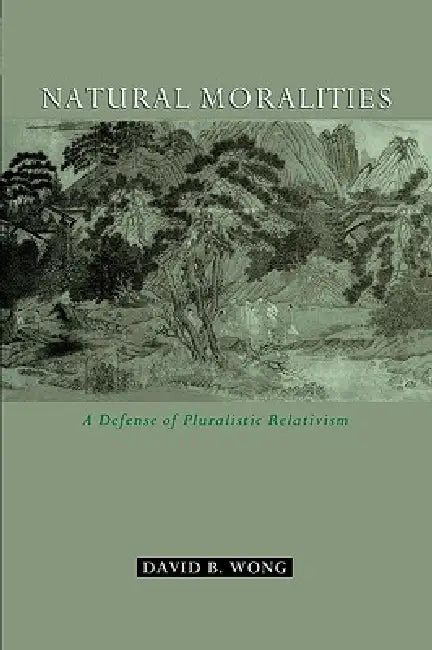 Natural Moralities (English, David B. Wong)