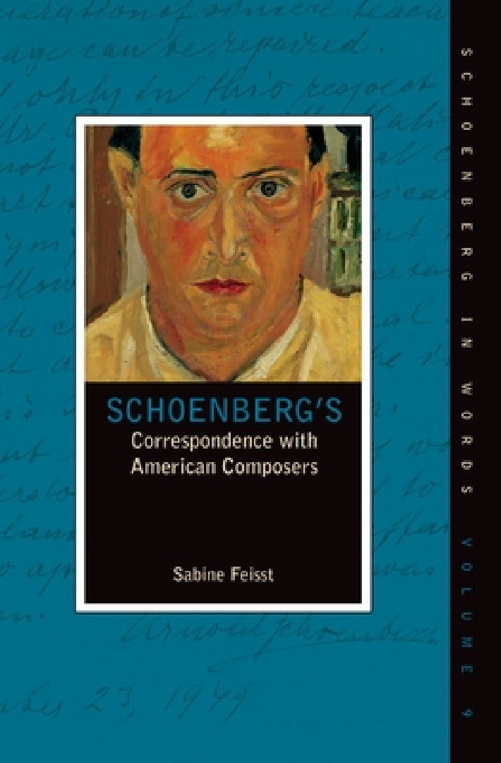 Schoenberg's Correspondence with American Composers (English, Sabine Feisst)