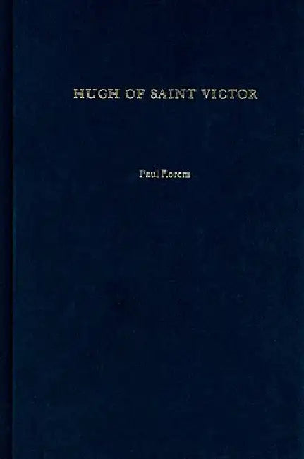 Hugh of Saint Victor (English, Paul Rorem)
