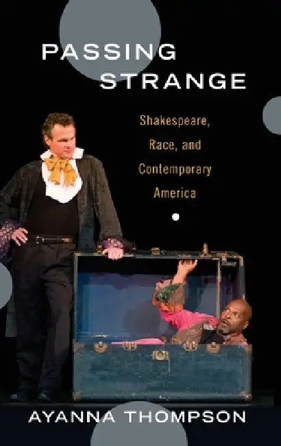 Passing Strange (English, Ayanna Thompson)