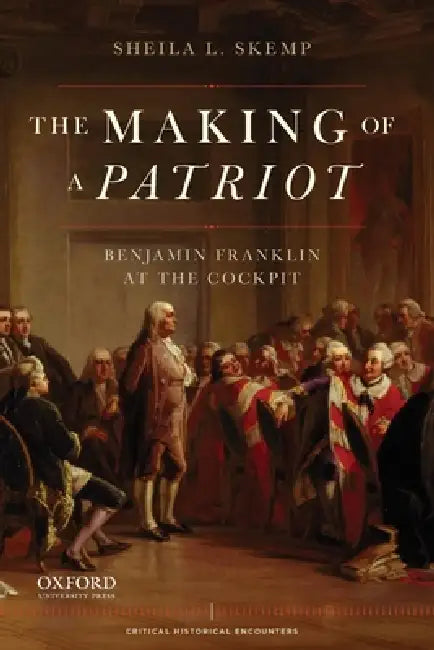 Making of a Patriot (English, Sheila L. Skemp)
