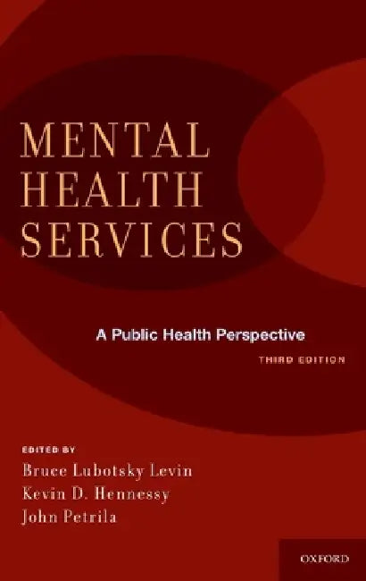 Mental Health Services (English, Bruce Lubotsky Levin | Kevin D. Hennessy | John Petrila)