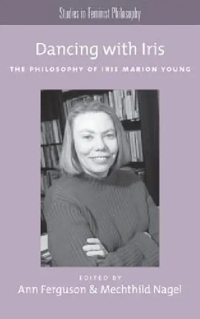 Dancing with Iris (English, Ann Ferguson | Mechthild Nagel)