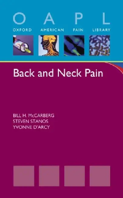 Back and Neck Pain (English, Bill H. McCarberg | Steven Stanos | Yvonne D'Arcy)